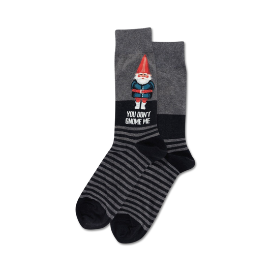 You Don't Gnome Me