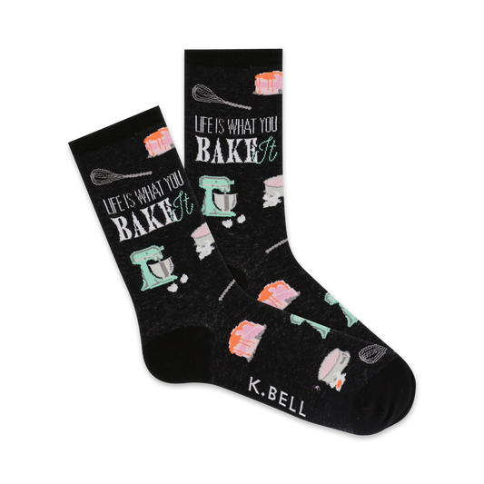 Life Is What You Bake It