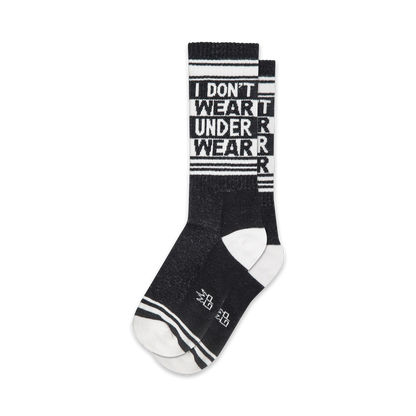 I Don't Wear Underwear