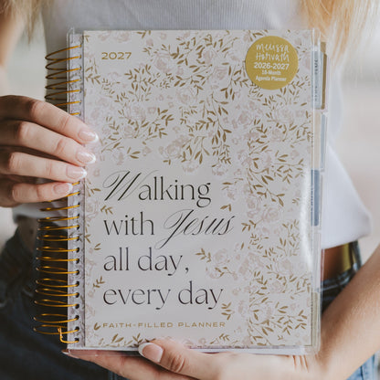 Walking with Jesus All Day, Every Day 2026-2027 18 Month Planner