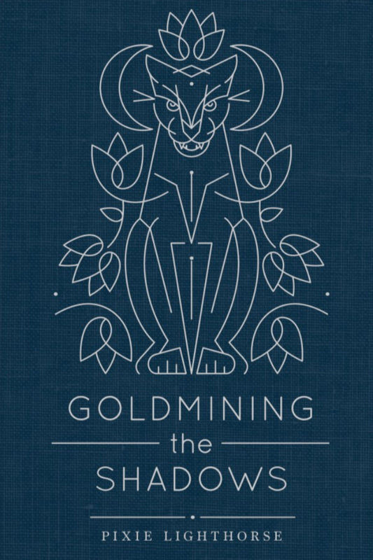 Goldmining the Shadows Pixie Lighthorse
