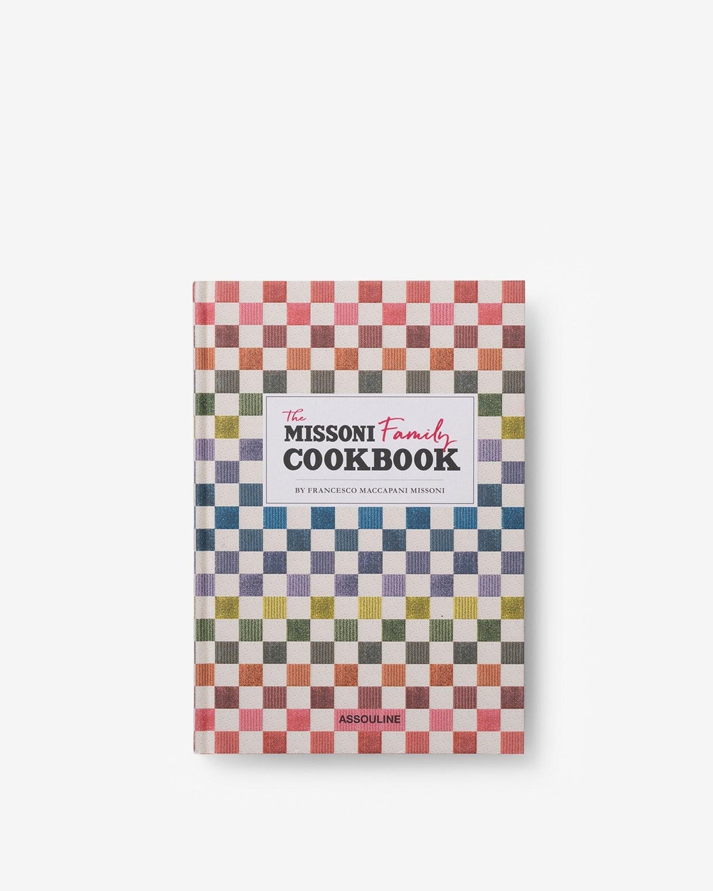 The Missoni Family Cookbook